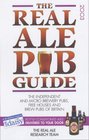 The Real Ale Pub Guide 2003 The Independent and Micro Brewery Pubs Free Houses and Brew Pubs of Britain