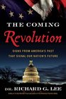 The Coming Revolution Signs from America's Past That Signal Our Nation's Future