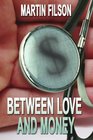 Between Love and Money