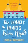 The Lonely Hearts Trivia Night A Novel