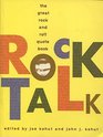 Rock Talk: The Great Rock and Roll Quote Book