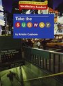 Take the Subway