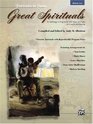 Great Spirituals  An Anthology or Program for Solo Voice and Piano for Concert and Worship