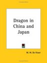 Dragon in China and Japan