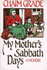My Mother's Sabbath Day