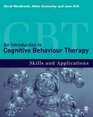 An Introduction to Cognitive Behaviour Therapy Skills and Applications