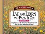 Live And Learn And Pass It On Volume II