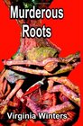 Murderous Roots