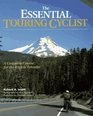 The Essential Touring Cyclist A Complete Course for the Bicycle Traveler