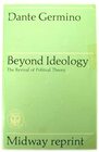 Beyond Ideology The Revival of Political Theory