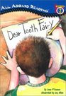 Dear Tooth Fairy (All Aboard Reading. Station Stop 2)