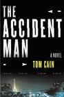 The Accident Man (Samuel Carver, Bk 1)