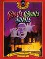 Ghosts and Ghouls and Spirits