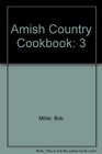 Amish Country Cookbook (Amish Country Cookbooks (Bethel))