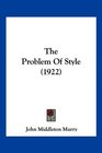 The Problem Of Style
