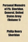Personal Memoirs of Ph Sheridan General United States Army
