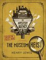 The Museum Heist A Mystery Agency Puzzle Book