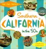 Southern California in the '50s Sun Fun and Fantasy