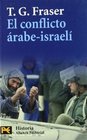 El conflicto arabeisraeli / The ArabIsraeli conflict