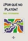 Por que no Platon/ Why Not Planton