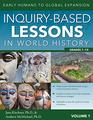 InquiryBased Lessons in World History  Early Humans to Global Expansion