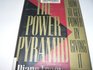 The Power Pyramid How to Get Power by Giving It Away