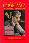 Jose Raul Capablanca My Chess Career