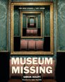 Museum of the Missing: The High Stakes of Art Crime