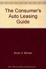 The Consumer's Auto Leasing Guide
