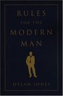 Rules for the Modern Man