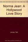 Norma Jean A Hollywood Love Story