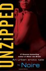 Unzipped An Urban Erotic Tale