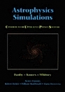Astrophysics Simulations The Consortium for Upper Level Physics Software/Book and Disk