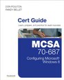 MCSA 70687 Cert Guide Configuring Microsoft Windows 8 Configuring Microsoft Windows 8