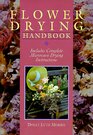 Flower Drying Handbook Includes Complete Microwave Drying Instructions