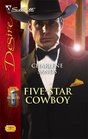 Five-Star Cowboy (Suite Secrets, Bk 1) (Silhouette Desire, No 1889)