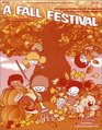 A Fall Festival  ND Activities