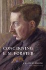 Concerning E M Forster
