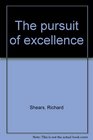 The pursuit of excellence