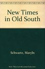 New Times in Old South