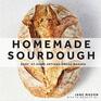Homemade Sourdough Easy AtHome Artisan Bread Making