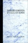 TheoryDriven Evaluations