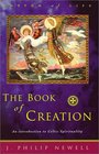 The Book of Creation An Introduction to Celtic Spirituality