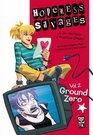Hopeless Savages Volume 2 Ground Zero Digest
