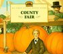 County Fair: Adapted from the Little House Books by Laura Ingalls Wilder (My First Little House Books)