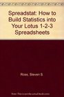 Spreadstat How to Build Statistics into Your Lotus 123 Spreadsheets