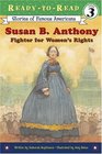 Susan B Anthony Fighter for Women's Rights