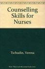 Counselling Skills for Nurses