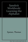 Sanskrit Workbook Learning the Alphabet