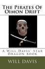 The Pirates Of Oimon Drift A Will Davis' Star Dragon Book